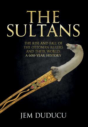 Cover of the book The Sultans by Emma Kay