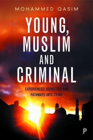 Book cover of Young, Muslim and criminal