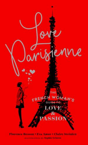 Cover of the book Love Parisienne by Melanie Wagner