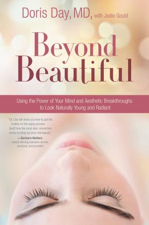 Cover of the book Beyond Beautiful by Karen Kingsbury