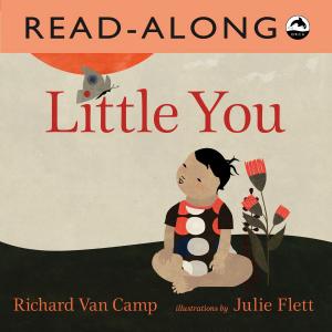 Cover of the book Little You Read-Along by Richard Van Camp