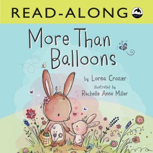 Cover of the book More Than Balloons Read-Along by Darren Groth, Simon Groth