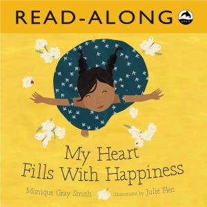 Book cover of My Heart Fills With Happiness Read-Along