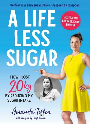 Cover of the book A Life Less Sugar by Dana Carpender, Caitlin Weeks, NC