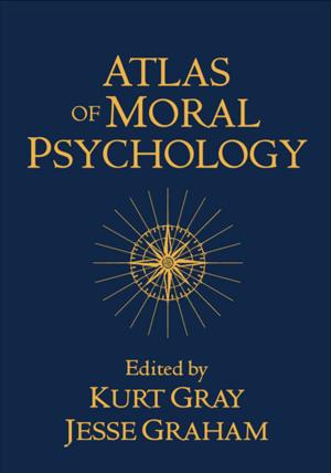 Cover of the book Atlas of Moral Psychology by James B. Stiff, PhD, Paul A. Mongeau, PhD