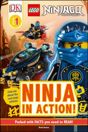 Book cover of DK Readers L1: LEGO NINJAGO: Ninja in Action