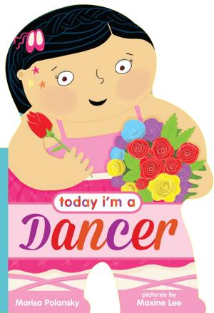 bigCover of the book Today I'm a Dancer by 