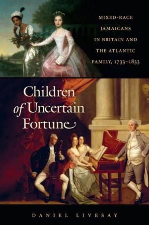 Cover of the book Children of Uncertain Fortune by Sandra M. Gustafson