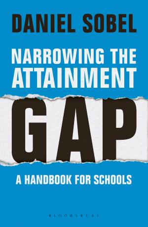 Cover of the book Narrowing the Attainment Gap: A handbook for schools by Gary Kamiya