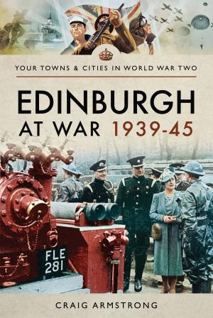 Cover of the book Edinburgh at War 1939–45 by Bob Carruthers
