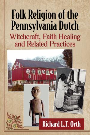 Cover of the book Folk Religion of the Pennsylvania Dutch by Jane Merrill, John Endicott