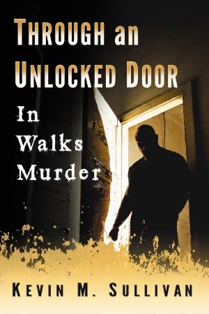 Cover of the book Through an Unlocked Door by Julie A. Brodie, Elin E. Lobel