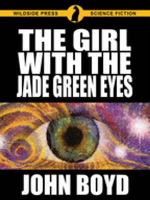 Cover of the book The Girl with the Jade Green Eyes by Brian Stableford