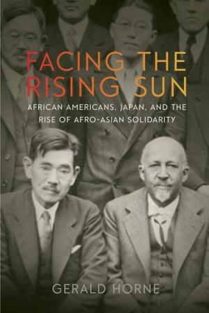 Cover of the book Facing the Rising Sun by John Dombrink