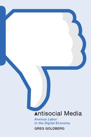 Cover of the book Antisocial Media by Alexa S. Dietrich