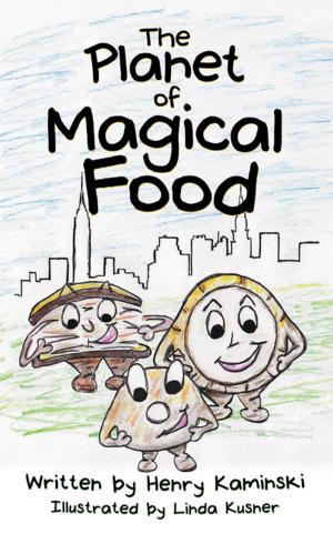 Cover of the book The Planet of Magical Food by Brandon J. Wilson