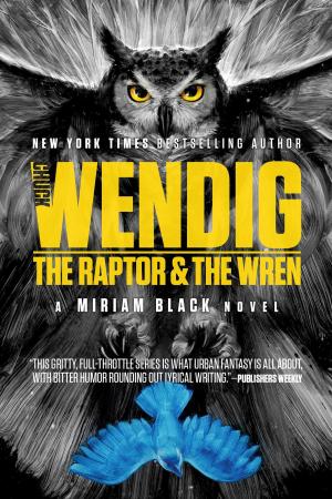 Cover of the book The Raptor & the Wren by Cherese A. Vines