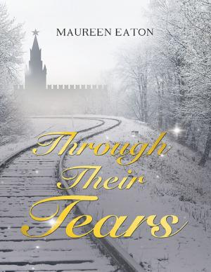 Cover of the book Through Their Tears by Robert B. McDiarmid