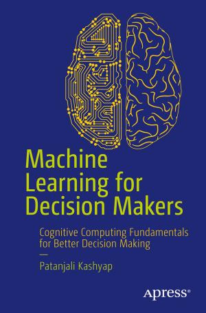 Cover of the book Machine Learning for Decision Makers by K. Siva Prasad Reddy