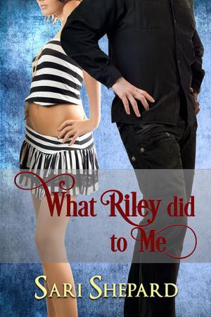 bigCover of the book What Riley Did To Me by 