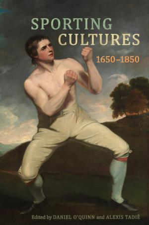 Cover of the book Sporting Cultures, 1650–1850 by Suzanne Magnanini