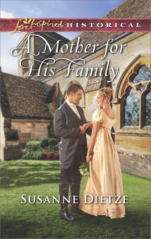 Cover of the book A Mother for His Family by Lesley Ann McDaniel