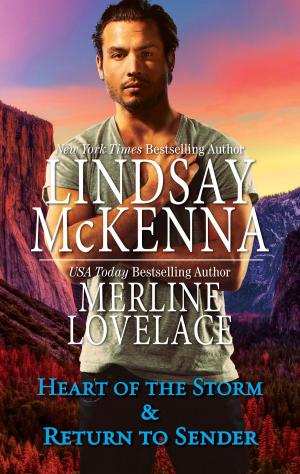 Cover of the book Heart of the Storm & Return to Sender by Linda Lael Miller