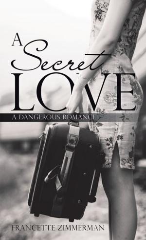 Cover of the book A Secret Love by Bre Bell