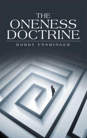 Cover of the book The Oneness Doctrine by Maston Love Jr.