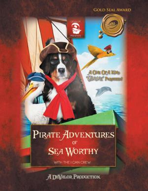 Cover of the book Pirate Adventures of Sea Worthy by Florian Frick