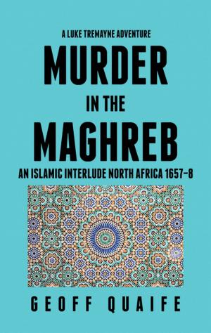 Book cover of A Luke Tremayne Adventure Murder in the Maghreb