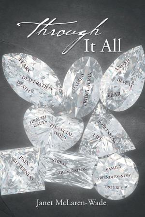 Cover of the book Through It All by Elaine J. Anderson