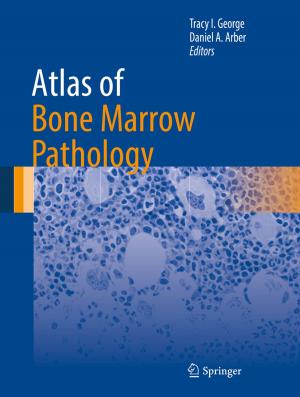 Cover of the book Atlas of Bone Marrow Pathology by Joseph H. Silverman