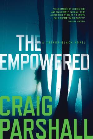 Cover of the book The Empowered by Jerry B. Jenkins, Chris Fabry