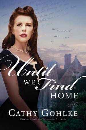 Cover of the book Until We Find Home by Heidi St. John