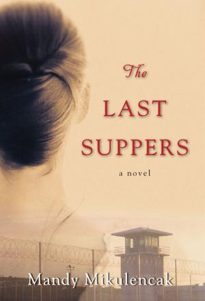 Cover of the book The Last Suppers by Leslie Meier