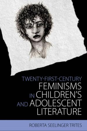 Cover of the book Twenty-First-Century Feminisms in Children's and Adolescent Literature by Jo Vraca
