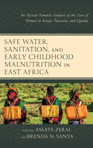 Book cover of Safe Water, Sanitation, and Early Childhood Malnutrition in East Africa