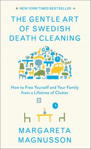 Cover of the book The Gentle Art of Swedish Death Cleaning by Cynthia Paguinto