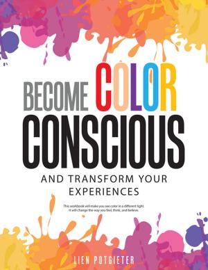 Cover of the book Become Color Conscious by Judith L. Cameron Ph.D.