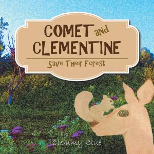 Cover of the book Comet and Clementine by William H Cooper Jr