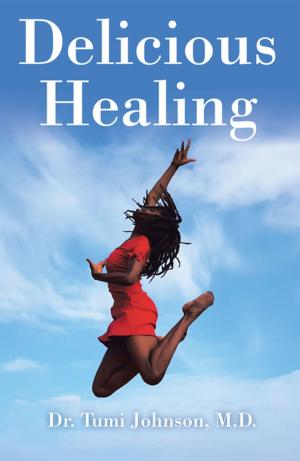 Cover of the book Delicious Healing by Bob Estes