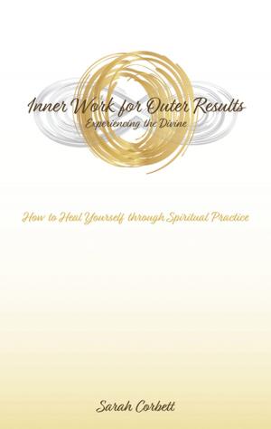 Cover of the book Inner Work for Outer Results by James Crawford