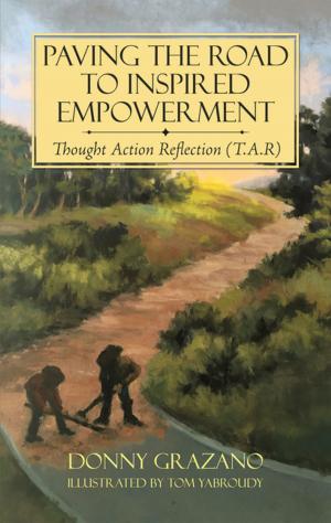 bigCover of the book Paving the Road to Inspired Empowerment by 