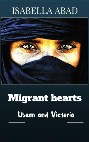 Cover of the book Migrant Hearts by Laura Drewry