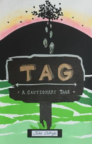 bigCover of the book Tag: A Cautionary Tale by 
