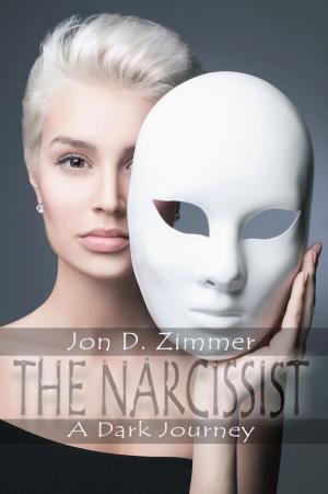 Cover of the book The Narcissist: A Dark Journey by Martin Turnbull