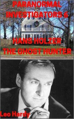 Cover of the book Paranormal Investigators 6 Hans Holzer by Sir Walter Scott