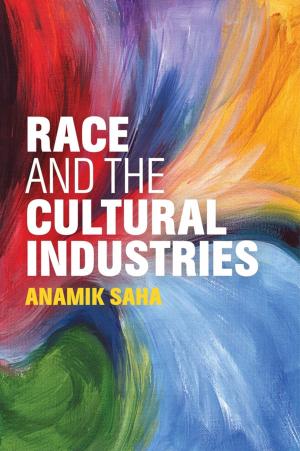 Cover of the book Race and the Cultural Industries by Dieter Holzner, Karsten Holzner