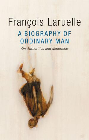 Cover of the book A Biography of Ordinary Man by Henrie M. Treadwell, Clare Xanthos, Kisha B. Holden